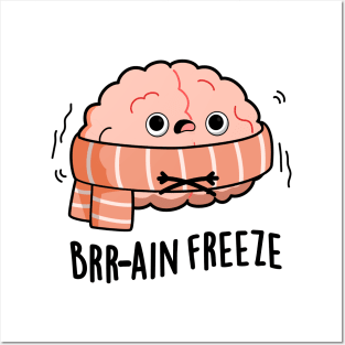 Brain Freeze Cute Biology Anatomy Pun Posters and Art